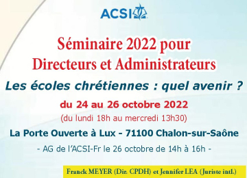 Séminaire ACSI 2022 pour directeurs et administrateurs